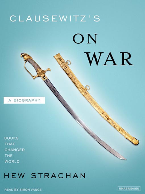 Title details for Clausewitz's On War by Hew Strachan - Available